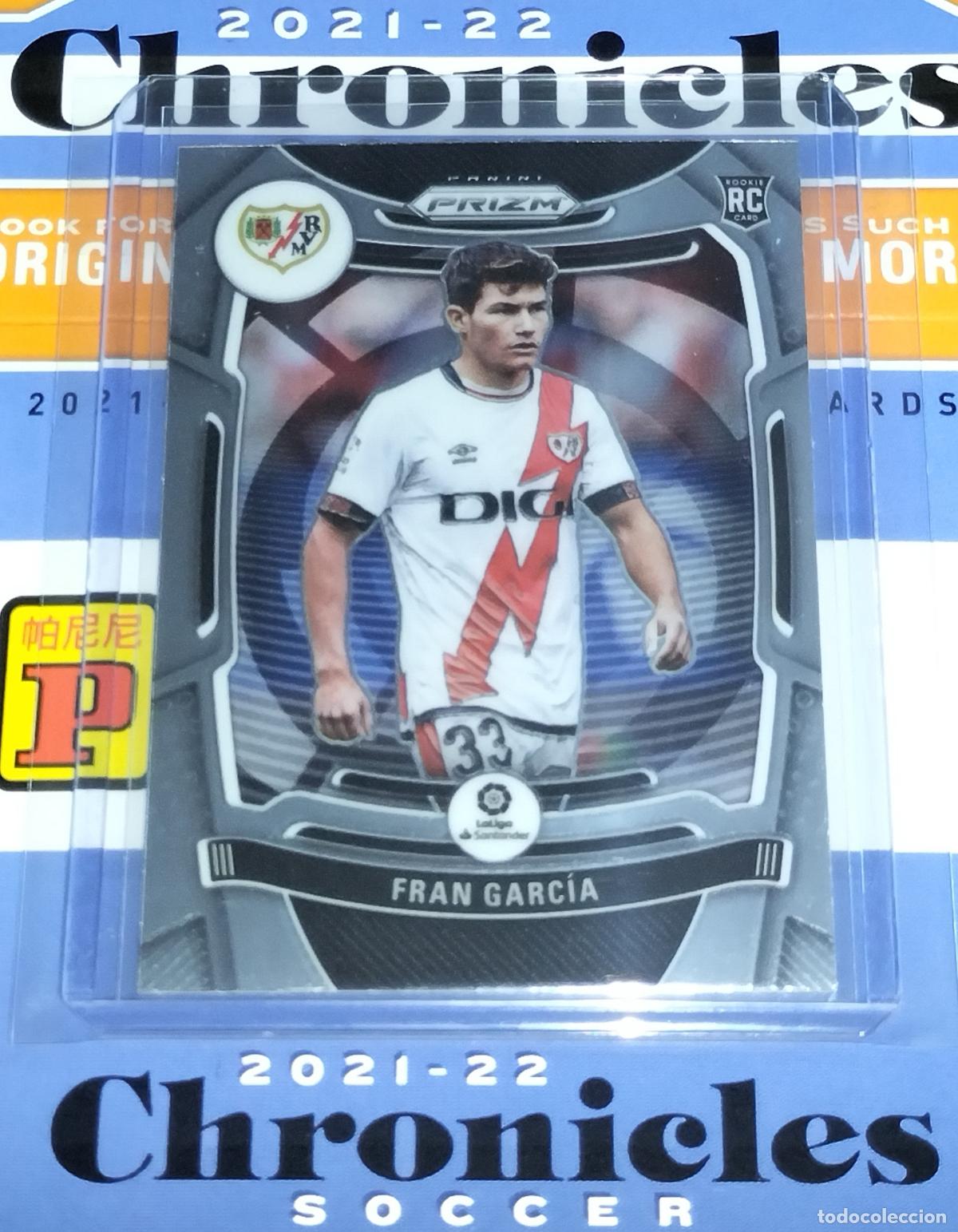 Cartes &agrave; collectionner de Football: N&ordm; 211 FRAN GARC&Iacute;A ROOKIE RAYO VALLECANO CARD CHRONICLES PRIZM LA LIGA SOCCER 2021 2022 21 22 PANINI