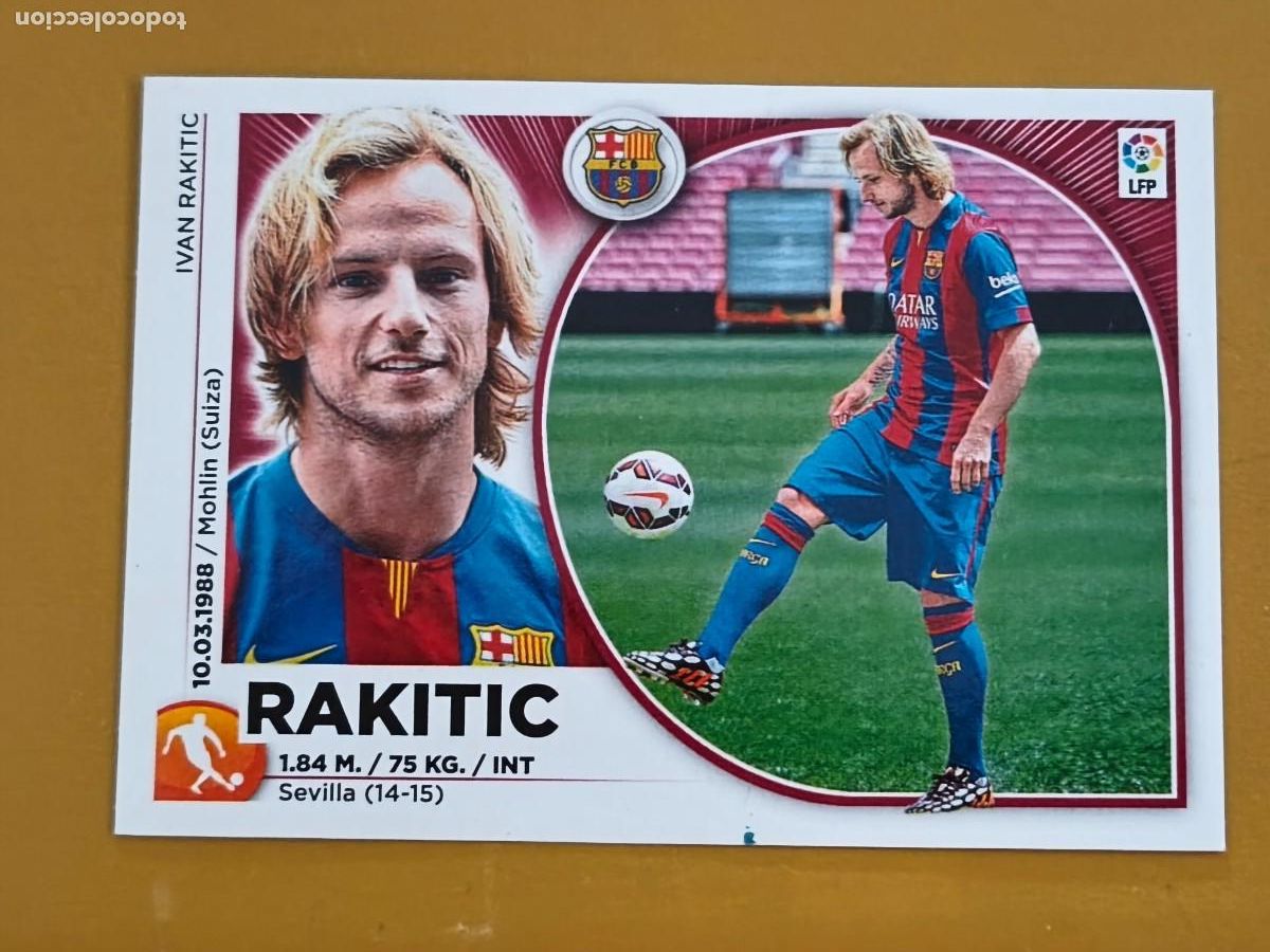 Figurine di Calcio: rakitic, liga 2014 15 ultimo fichaje