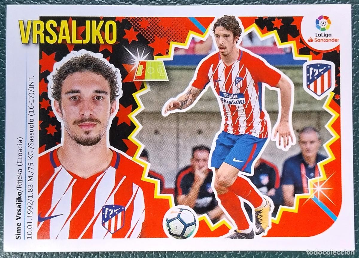 Figurine di Calcio: 3B / 3 B VRSALJKO ATLETICO DE MADRID CROMOS ALBUM EDICIONES ESTE 2018 2019 18 19