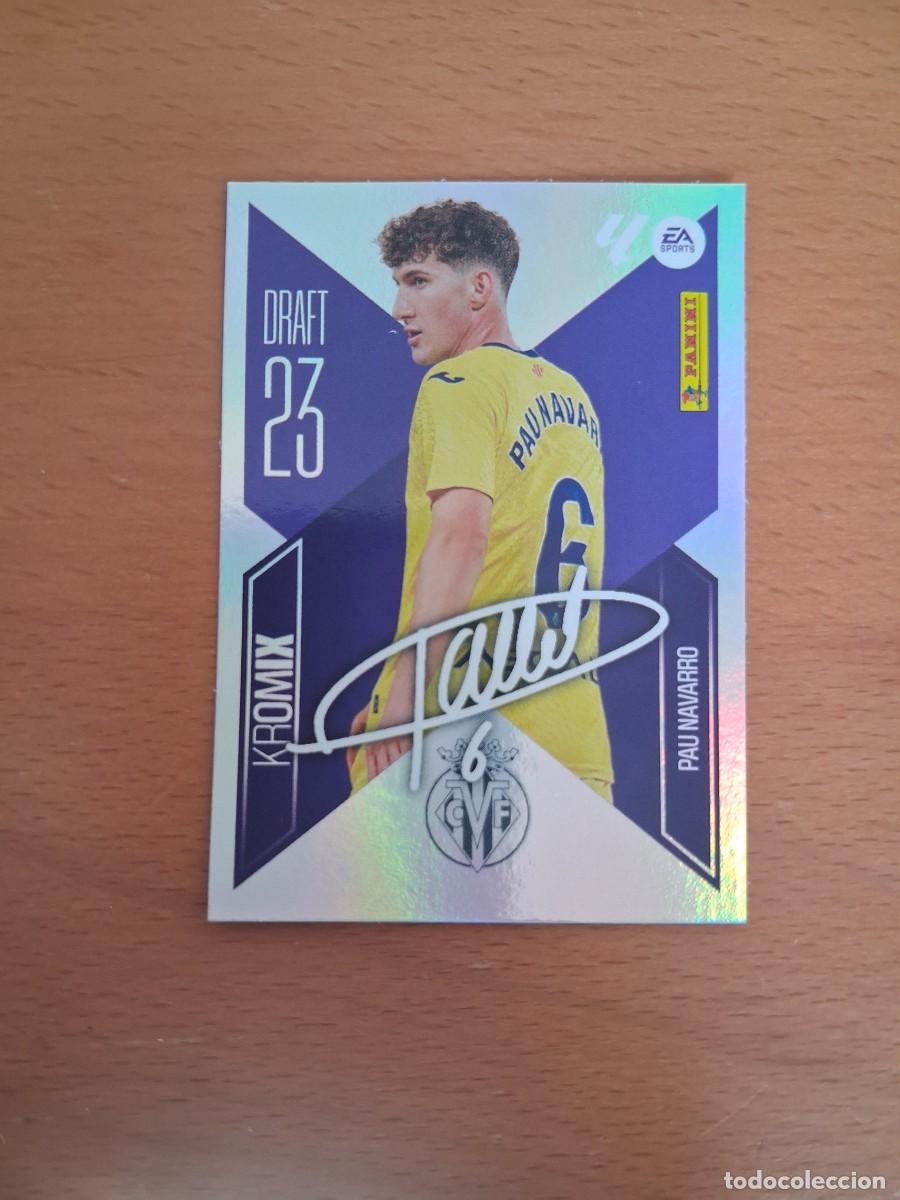 Cartes &agrave; collectionner de Football: Ediciones Este 2026 2027 26 27 Draft 23 Kromix Villarreal CF K18 18 Pau Navarro