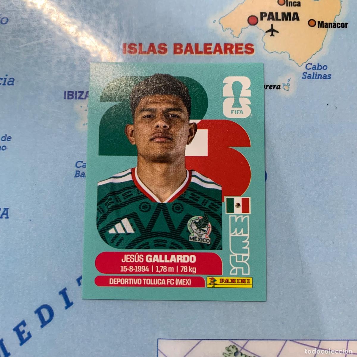 Cromos de f&uacute;tbol: Gallardo numero 6 de Mexico cromo panini Mundial Fifa World Cup 2026