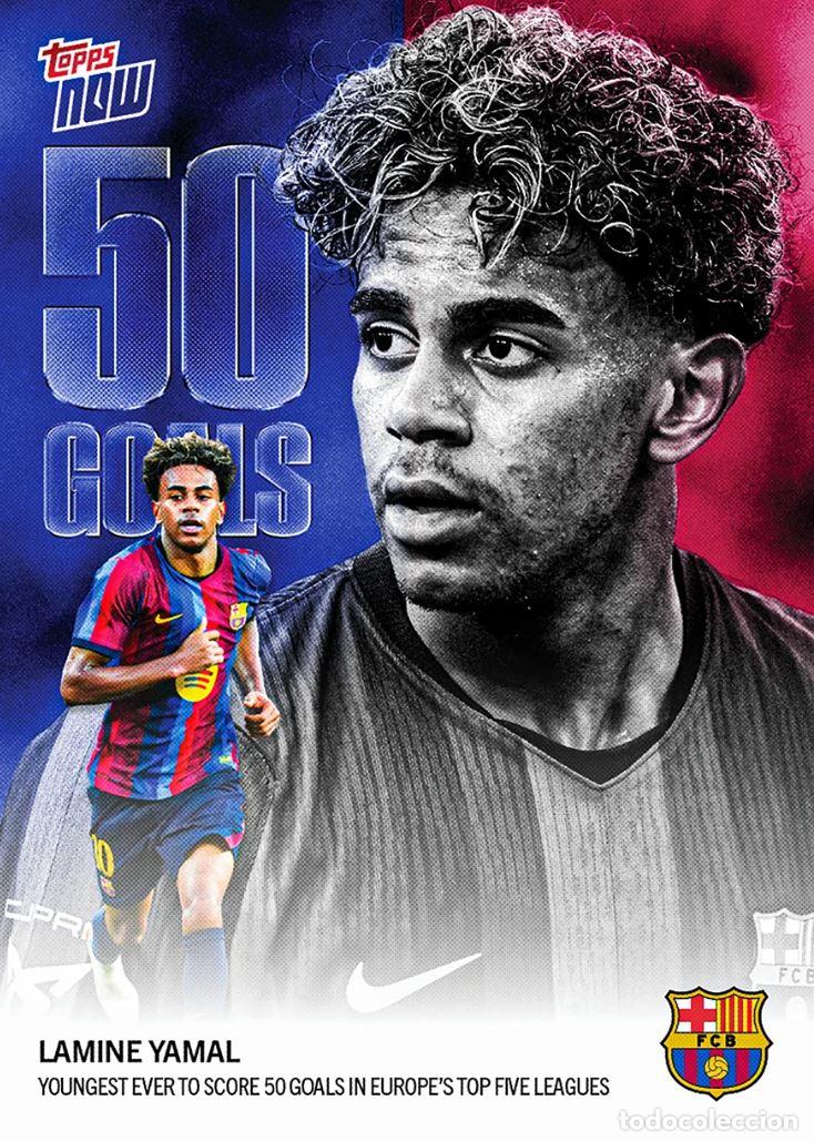 Football Stickers: TOPPS NOW 2026 BARCELONA #2 LAMINE YAMAL (YOUNGEST EVER TO SCORE 50 GOALS) LIMITADA
