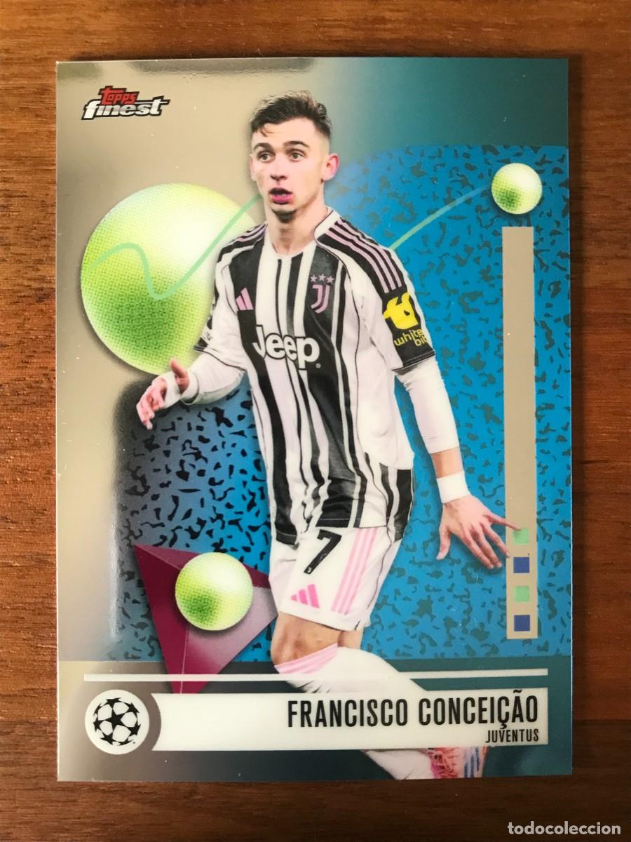 Cromos de f&uacute;tbol: FRANCISCO CONCEICAO - JUVENTUS - TOPPS FINEST UEFA CLUB COMPETITIONS 2025 2026 25 26