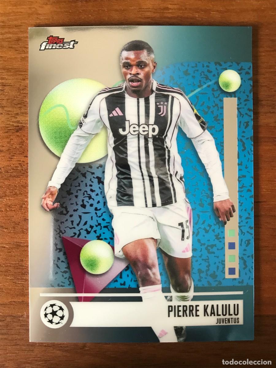 Cromos de Futebol: PIERRE KALULU - JUVENTUS - TOPPS FINEST UEFA CLUB COMPETITIONS 2025 2026 25 26