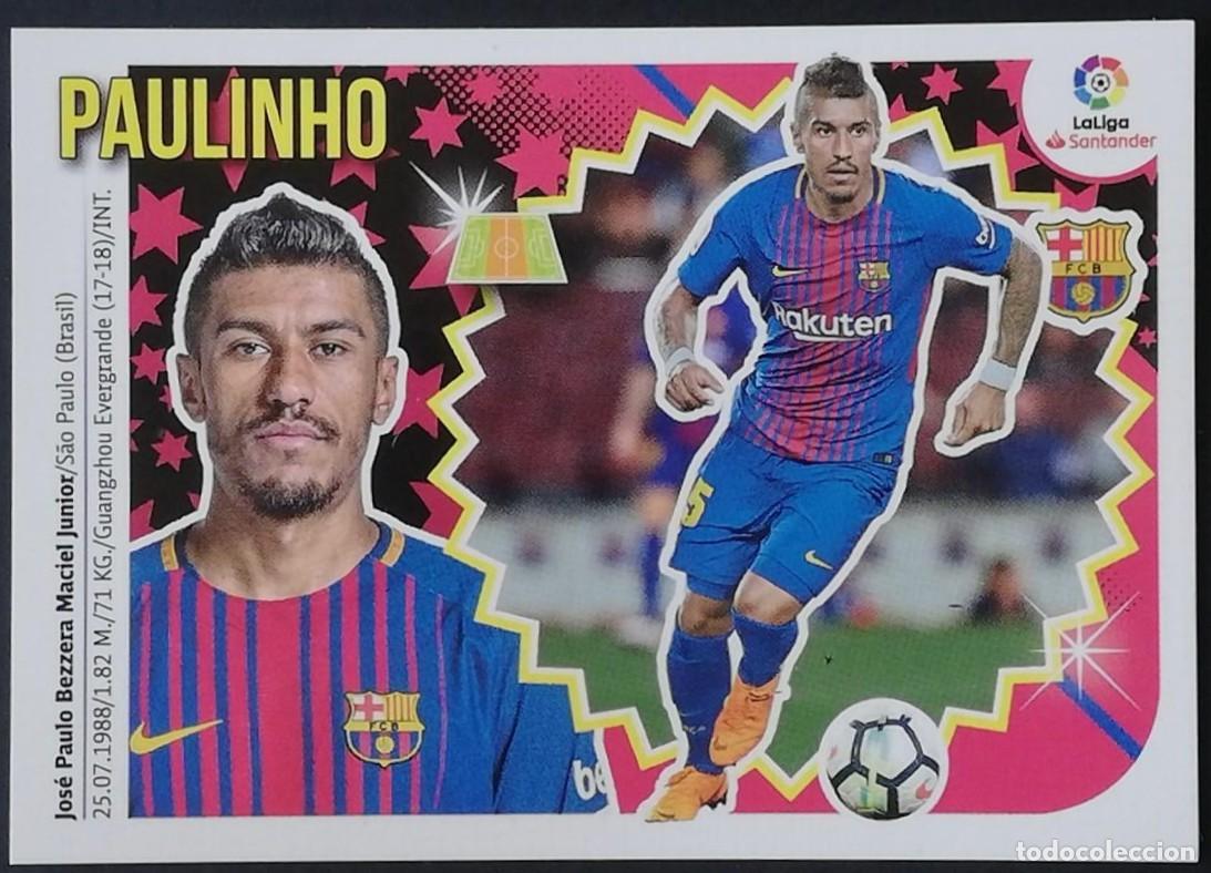 Cromos de f&uacute;tbol: 10 PAULINHO FC BARCELONA CROMOS ALBUM EDICIONES ESTE 2018 2019 18 19