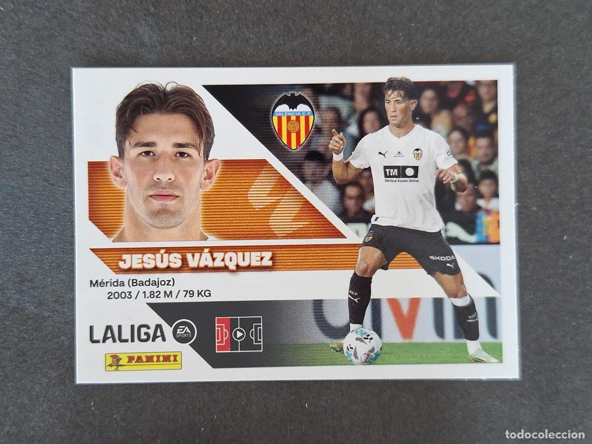 Cromos de f&uacute;tbol: L1 JESUS VAZQUEZ VALENCIA C. F. LIGA ESTE 2026 2027 26 27 NUNCA PEGADO SIN PEGAR