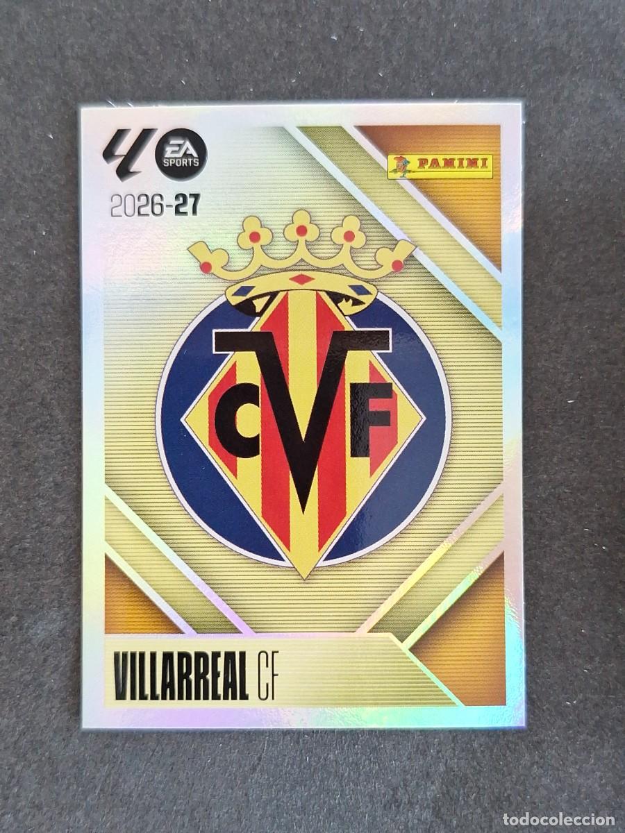 Cromos de f&uacute;tbol: L1 ESCUDO VILLARREAL C. F. LIGA ESTE 2026 2027 26 27 NUNCA PEGADO SIN PEGAR