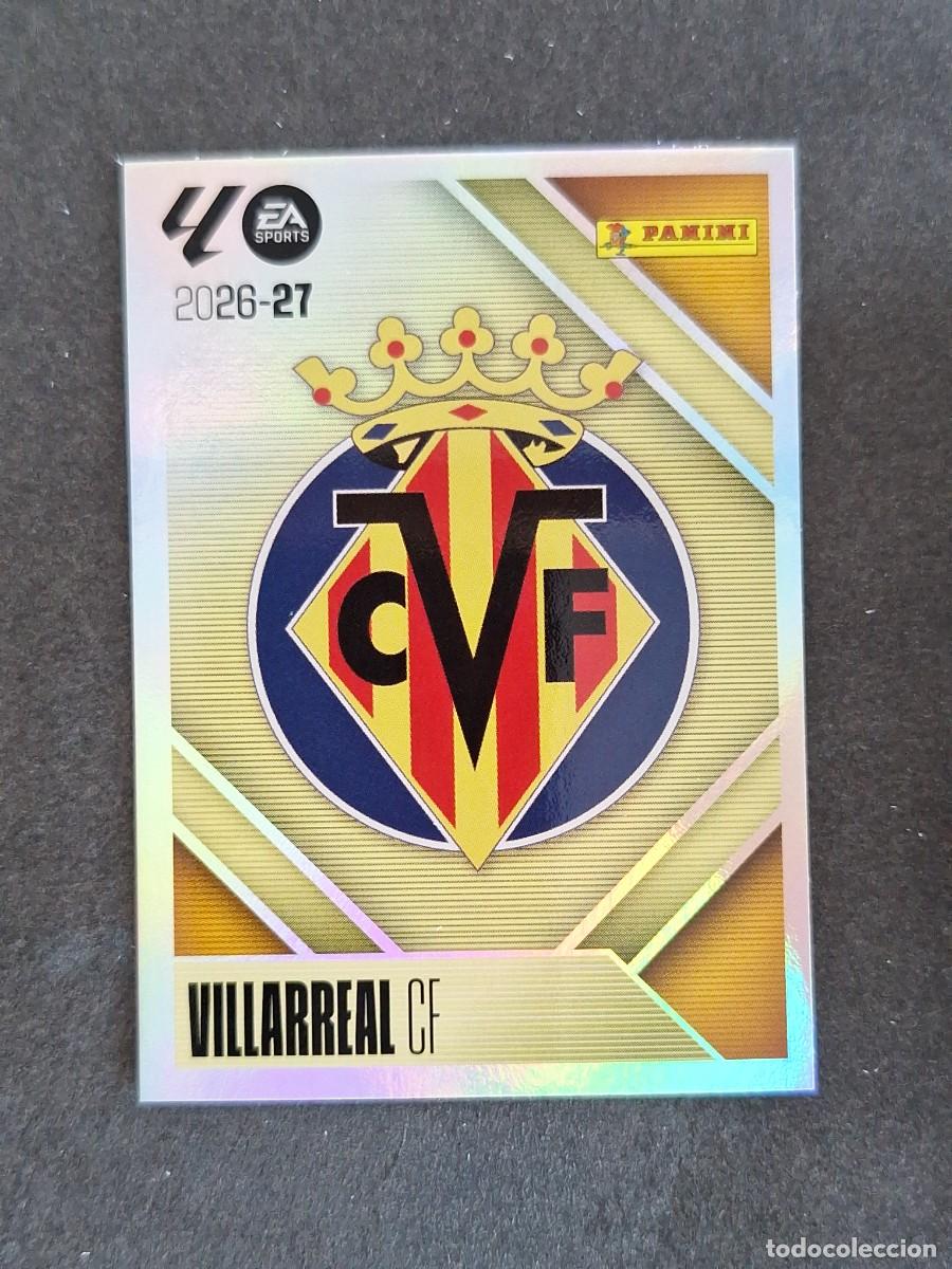 Cromos de f&uacute;tbol: L1 ESCUDO VILLARREAL C. F. LIGA ESTE 2026 2027 26 27 NUNCA PEGADO SIN PEGAR