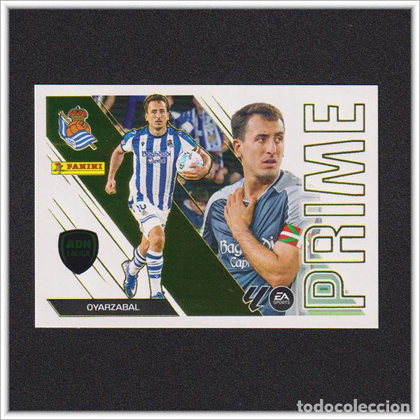 Cromos de f&uacute;tbol: LIGA ESTE 2026 2027 26 27 PANINI OYARZABAL 11 PRIME REAL SOCIEDAD ALBUM COLECCI&Oacute;N 1&ordf; EDICI&Oacute;N