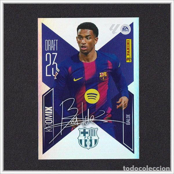 Cromos de f&uacute;tbol: LIGA ESTE 2026 2027 26 27 PANINI BALDE K2 2 DRAFT 23 KROMIX BARCELONA BAR&Ccedil;A COLECCI&Oacute;N 1&ordf; ED