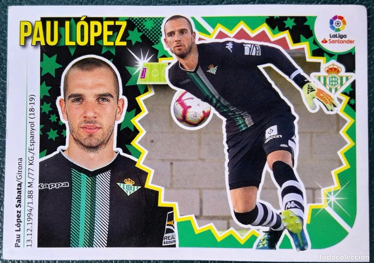 Football Stickers: 1 PAU LOPEZ REAL BETIS CROMOS ALBUM EDICIONES ESTE 2018 2019 18 19