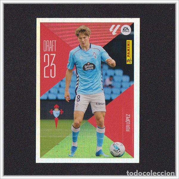 Cromos de f&uacute;tbol: LIGA ESTE 2026 2027 26 27 PANINI FER LOPEZ 7 DRAFT 23 CELTA DE VIGO ALBUM COLECCI&Oacute;N 1&ordf; EDICI&Oacute;N