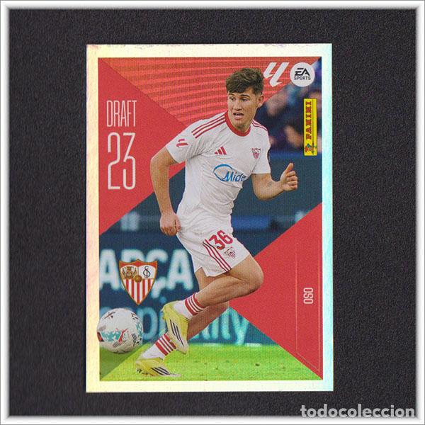 Cromos de f&uacute;tbol: LIGA ESTE 2026 2027 26 27 PANINI JOAQUIN OSO 17 DRAFT 23 SEVILLA ALBUM COLECCI&Oacute;N 1&ordf; EDICI&Oacute;N