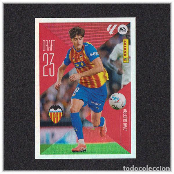 Cromos de Futebol: LIGA ESTE 2026 2027 26 27 PANINI JAVI GUERRA 12 DRAFT 23 VALENCIA ALBUM COLECCI&Oacute;N 1&ordf; EDICI&Oacute;N