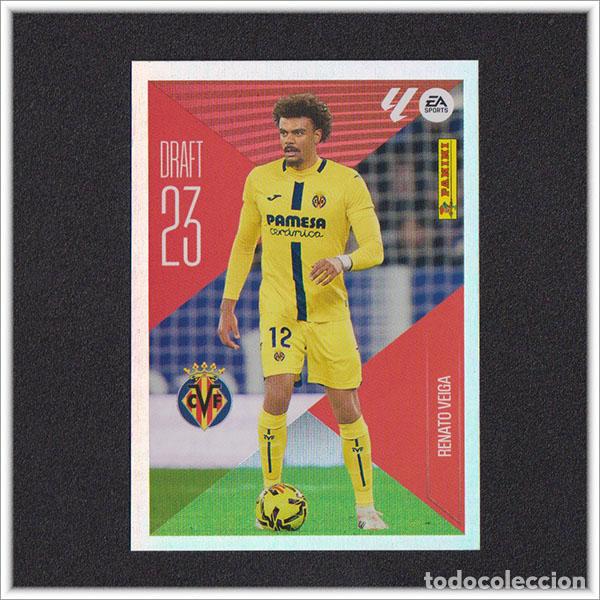 Cromos de f&uacute;tbol: LIGA ESTE 2026 2027 26 27 PANINI RENATO VEIGA 20 DRAFT 23 VILLARREAL ALBUM COLECCI&Oacute;N 1&ordf; EDICI&Oacute;N