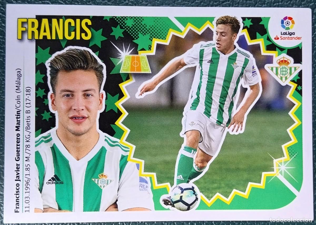 Cromos de f&uacute;tbol: 11A / 11 A FRANCIS REAL BETIS CROMOS ALBUM EDICIONES ESTE 2018 2019 18 19