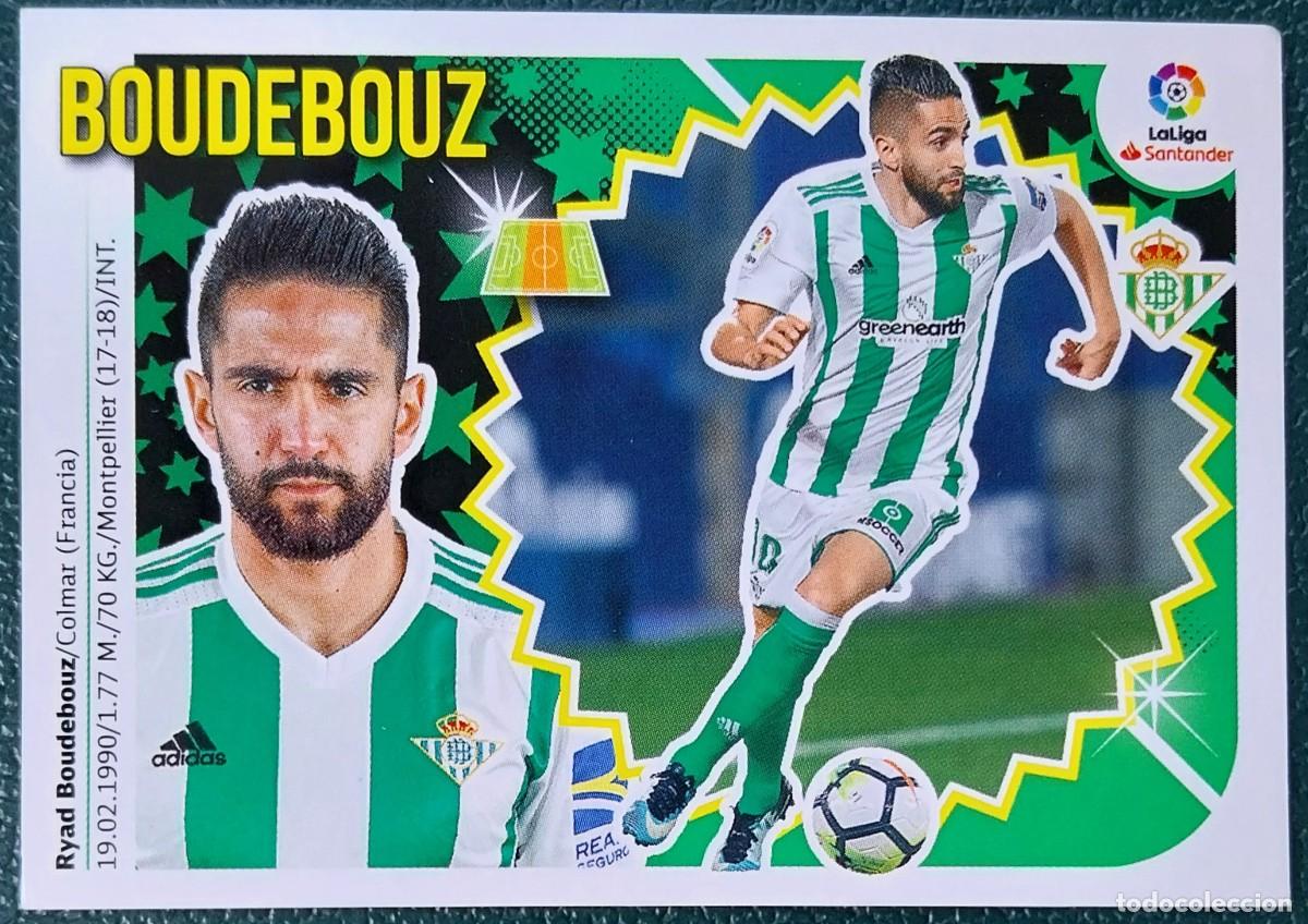 Cromos de f&uacute;tbol: 11B / 11 B BOUDEBOUZ REAL BETIS CROMOS ALBUM EDICIONES ESTE 2018 2019 18 19