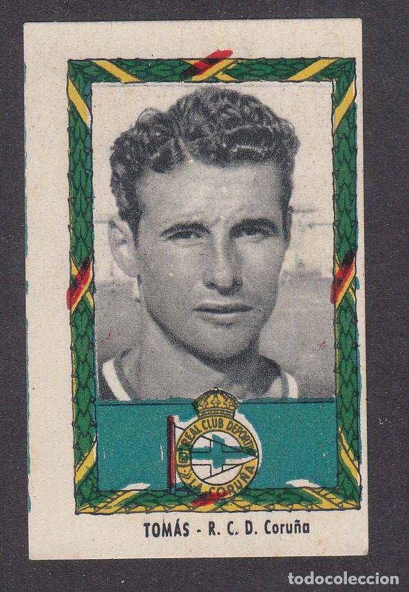 Cromos de f&uacute;tbol: CROMO DE TOM&Aacute;S - RCD CORU&Ntilde;A A&Ntilde;OS 40-50 -PUBL. DENT. ROSEMAIL Y DISTRIB . BONNIN REUS