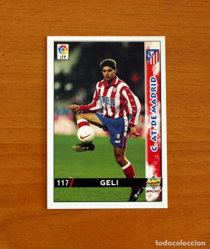 Cromos de f&uacute;tbol: Atl&eacute;tico de Madrid - N&ordm; 117 Geli - Mundicromo Las Fichas de la Liga 1998-1999-98-99