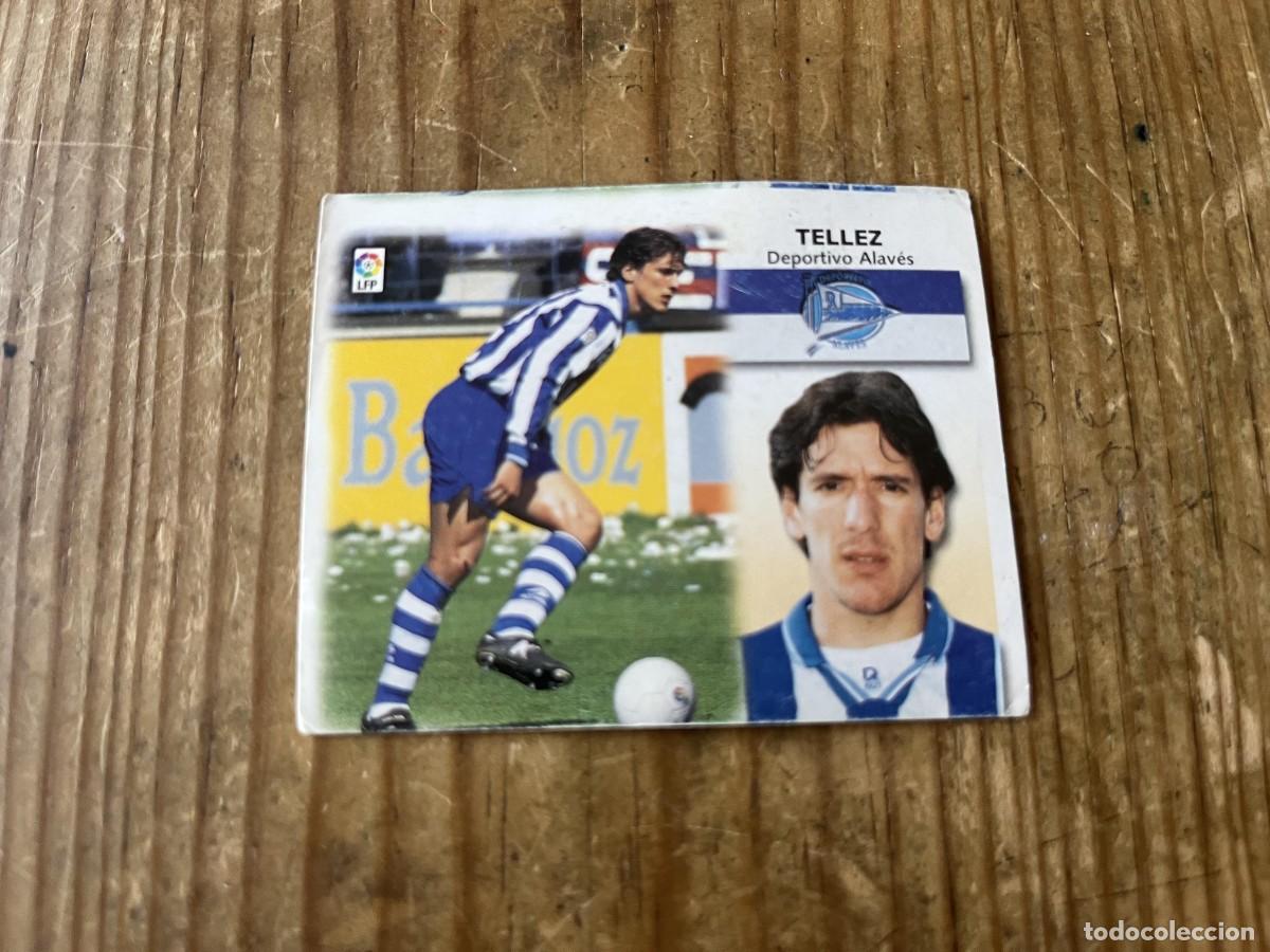 Cromos de f&uacute;tbol: CROMO SIN PEGAR NUNCA PEGADO LIGA ESTE 99 00 1999 2000 ULTIMOS FICHAJES # 8 ALAVES TELLEZ