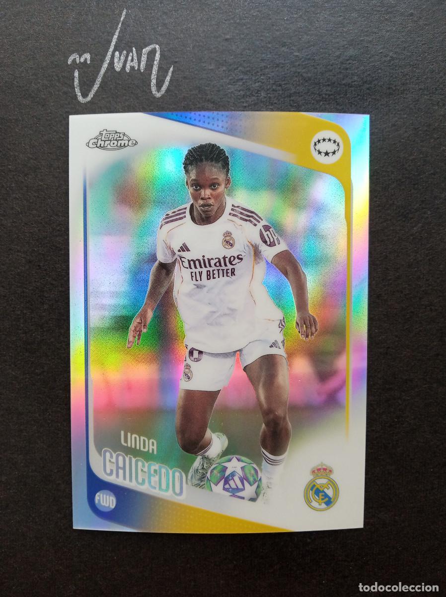 Cromos de f&uacute;tbol: 63 REFRACTOR LINDA CAICEDO REAL MADRID COLOMBIA⚽ TOPPS&reg; CHROME WOMEN CHAMPIONS 2025 2026 25 26 NUEVO