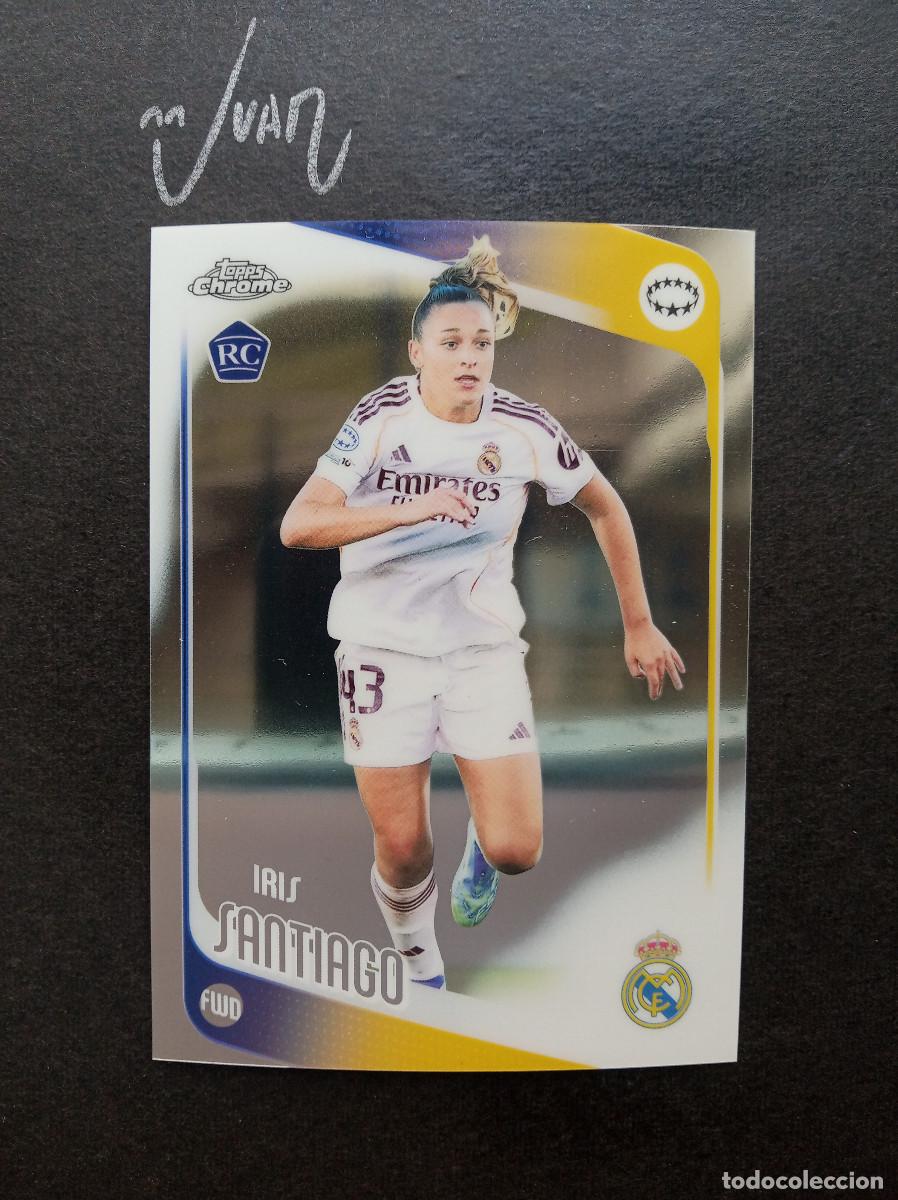 Cartes &agrave; collectionner de Football: N&ordm; 93 ROOKIE IRIS SANTIAGO REAL MADRID GRANADA⚽ TOPPS &reg; CHROME WOMEN CHAMPIONS 2025 2026 25 26 NUEVO