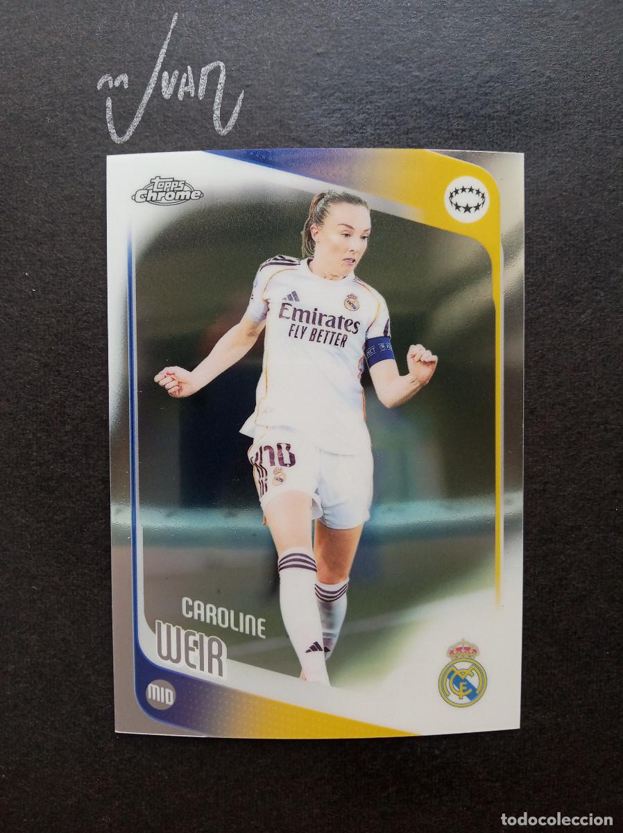 Cartes &agrave; collectionner de Football: N&ordm; 87 CAROLINE WEIR REAL MADRID ESCOCIA ⚽ TOPPS &reg; CHROME WOMEN CHAMPIONS 2025 2026 25 26 NUEVO