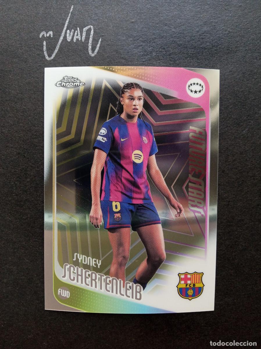 Football Stickers: 55 FUTURE STARS SYDNEY SCHERTENLEIB BARCELONA ⚽ TOPPS &reg; CHROME WOMEN CHAMPIONS 2025 2026 25 26 NUEVO
