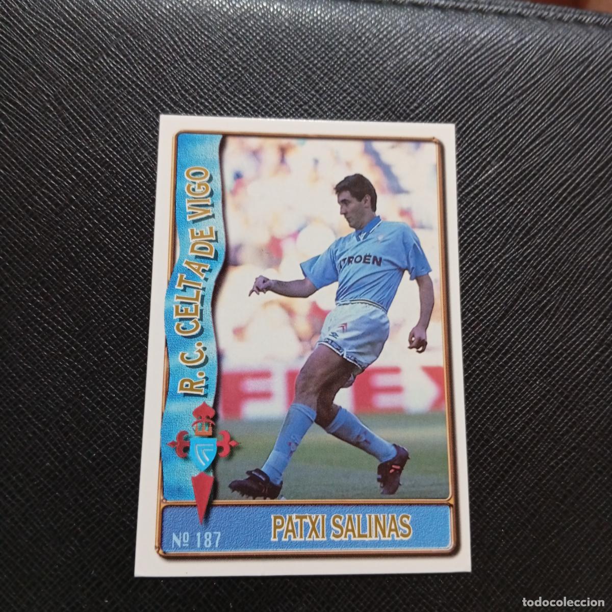 Cartes &agrave; collectionner de Football: 187 PATXI SALINAS CELTA MUNDICROMO 1996 1997 CROMO FUTBOL LIGA 96 97 - A207 PG222