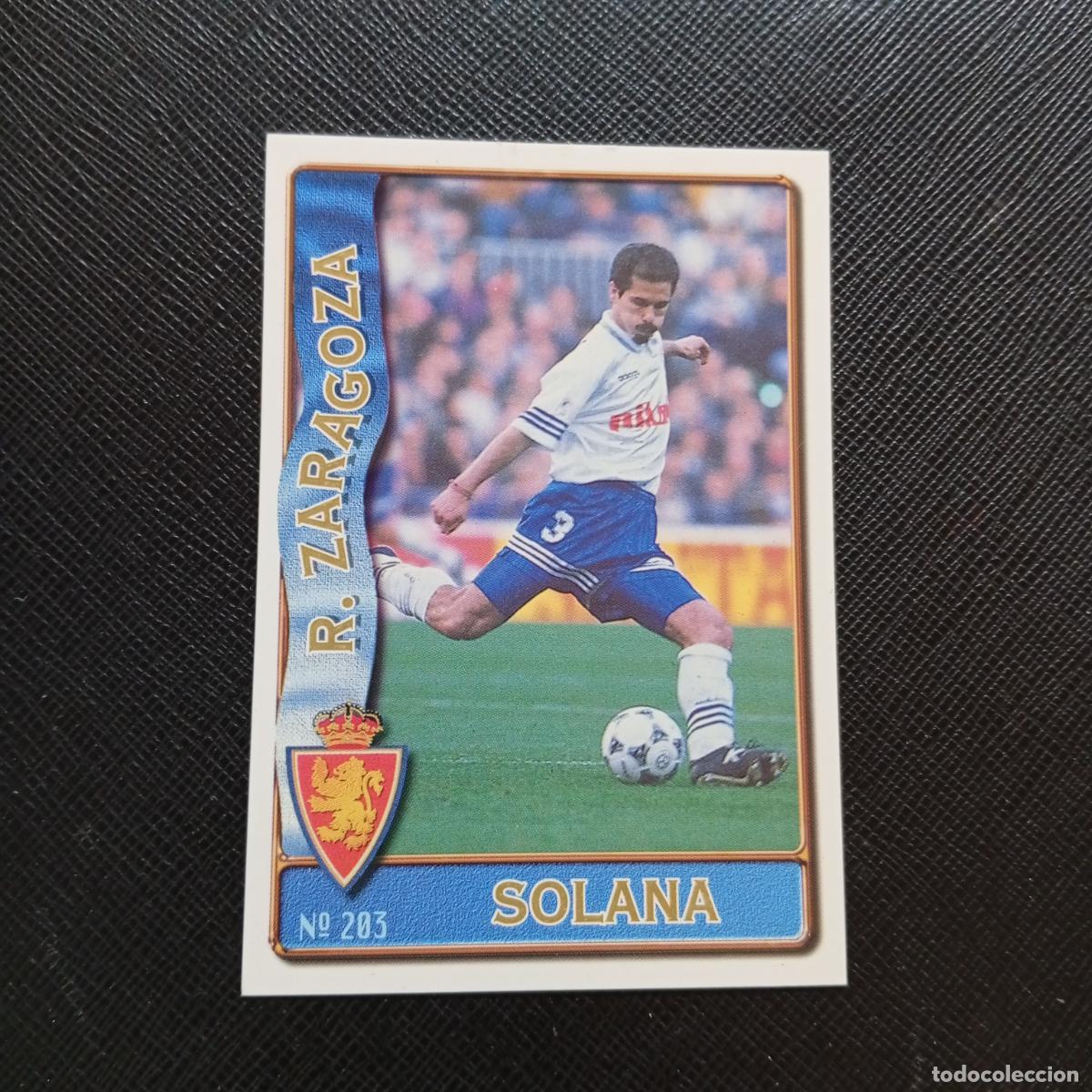 Cartes &agrave; collectionner de Football: 203 SOLANA ZARAGOZA MUNDICROMO 1996 1997 CROMO FUTBOL LIGA 96 97 - A207 PG236
