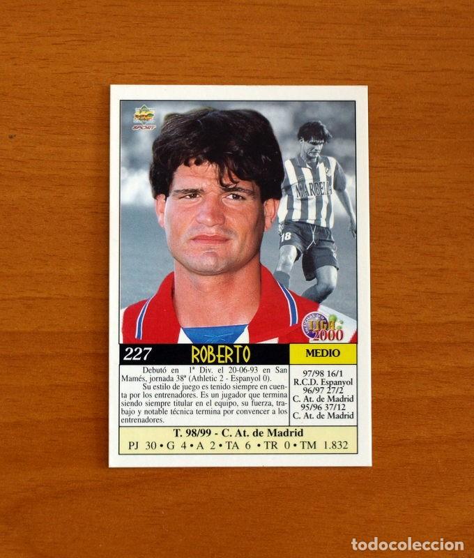 Cromos de f&uacute;tbol: Atl&eacute;tico de Madrid -N&ordm; 227, Roberto -Las Fichas de la Liga Mundicromo 1999-2000, 99-00 -Mundi Cromo