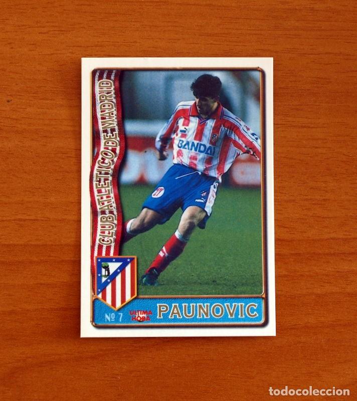 Football Stickers: Atl&eacute;tico Madrid-N&ordm; 7 Paunovic-&Uacute;ltima Hora-Mundicromo Las Fichas de la Liga de F&uacute;tbol 1996-1997-96-97
