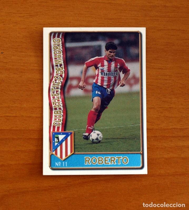 Football Stickers: Atl&eacute;tico Madrid -N&ordm; 11 Roberto -Mundicromo Las Fichas de la Liga de F&uacute;tbol 1996-1997-96-97