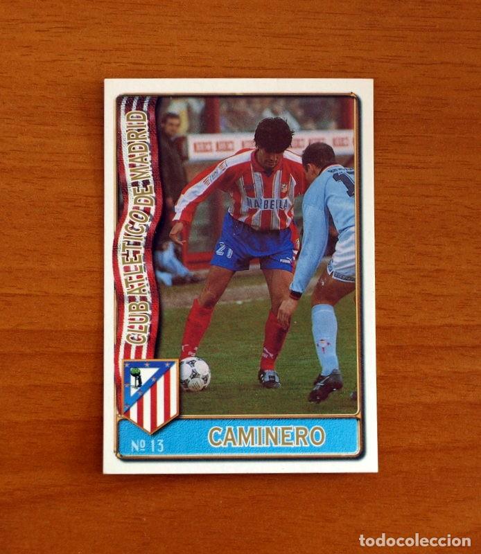 Cromos de f&uacute;tbol: Atl&eacute;tico Madrid -N&ordm; 13 Caminero -Error-Mundicromo Las Fichas de la Liga de F&uacute;tbol 1996-1997-96-97