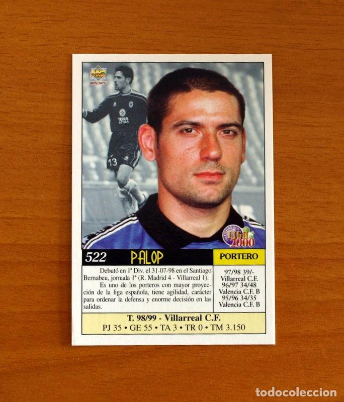 Cromos de f&uacute;tbol: Valencia - N&ordm; 522 - Palop - &Uacute;ltima Hora - Las Fichas de Liga Mundicromo 1999-2000, 99-00