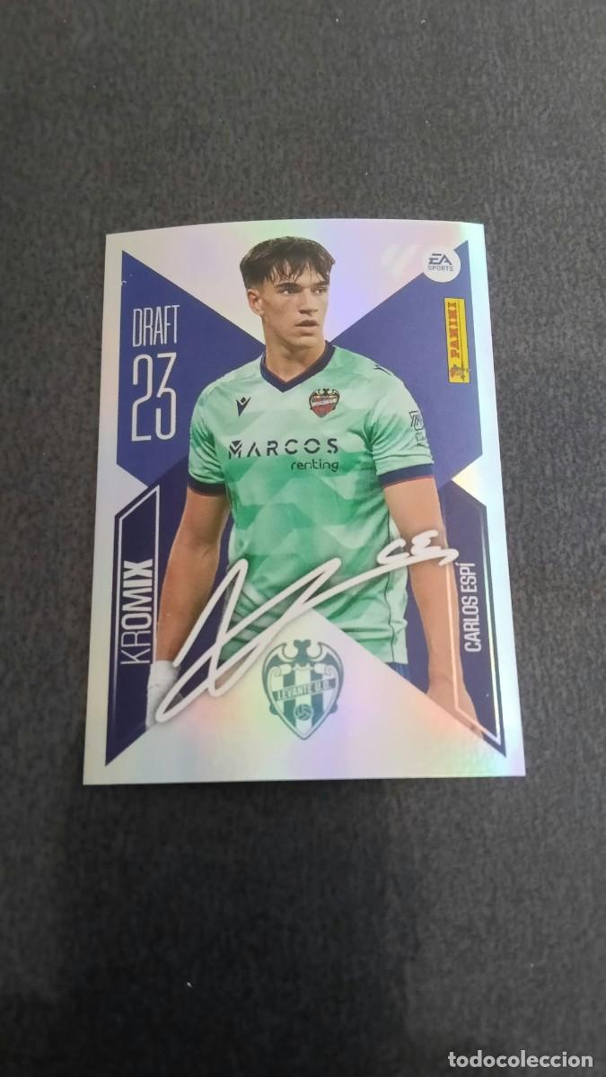 Cromos de f&uacute;tbol: Carlos Espi Kromix Draft 4 Levante Ediciones Liga este 26 27 2026/2027