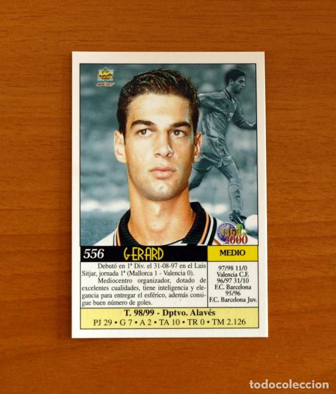 Cromos de f&uacute;tbol: Valencia - N&ordm; 556, Gerard - &Uacute;ltima Hora - Las Fichas de Liga Mundicromo 1999-2000, 99-00