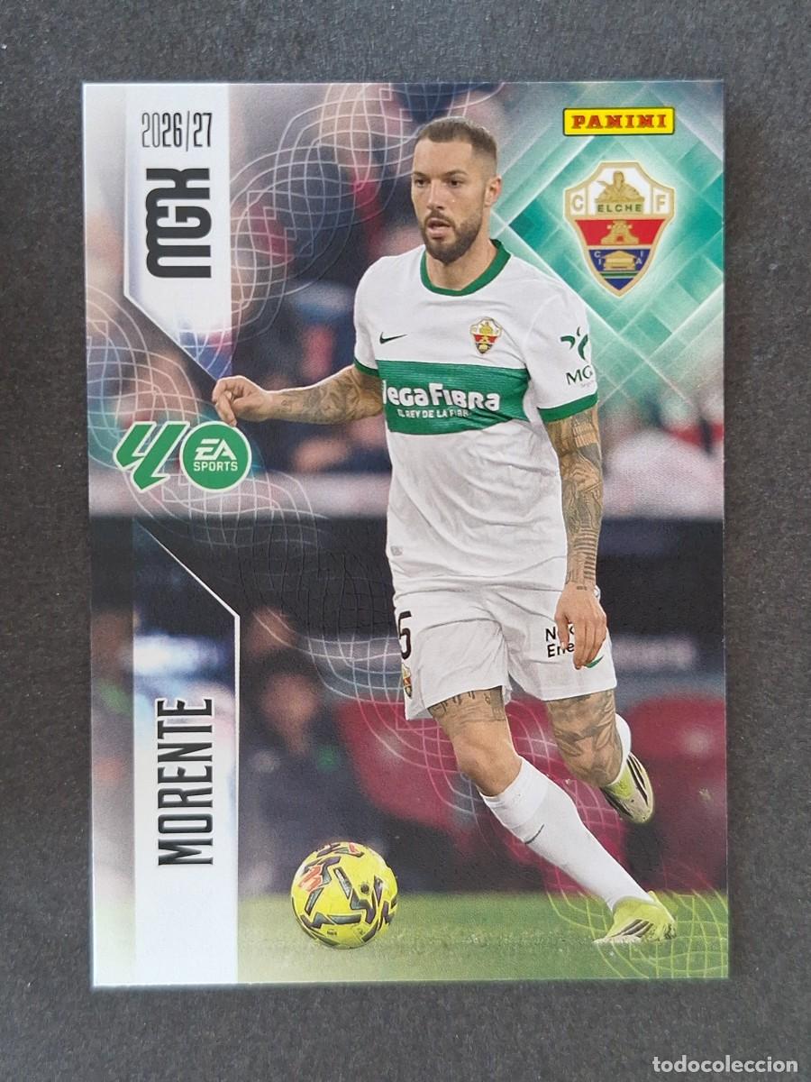 Cromos de f&uacute;tbol: L1 MORENTE ELCHE C. F. 158 PANINI MEGACRACKS 2026 2027 26 27