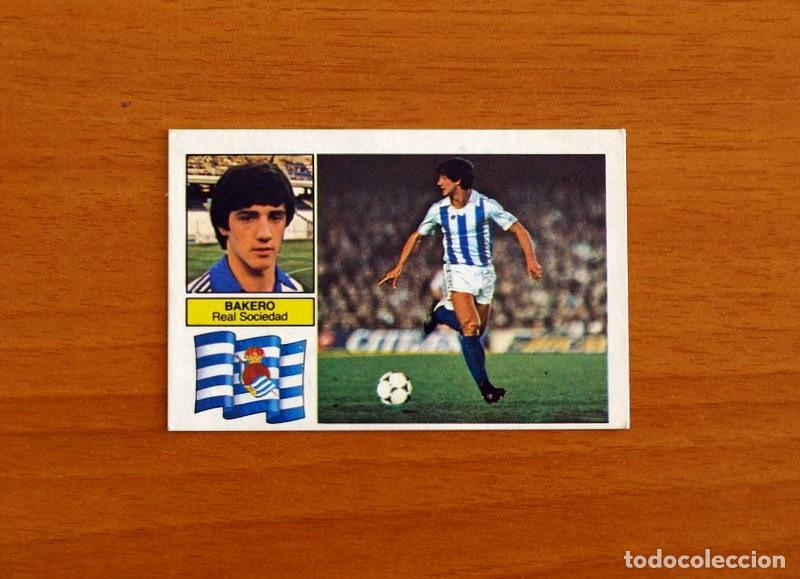Cromos de f&uacute;tbol: Real Sociedad - Bakero - Ediciones Este Liga 1982-1983, 82-83 - Cromo Nunca pegado