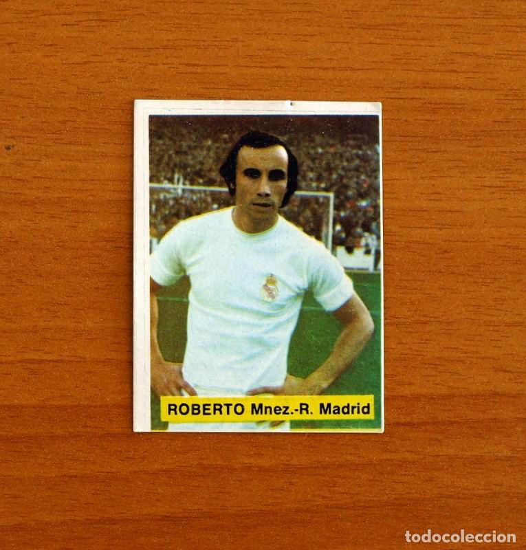 Cromos de f&uacute;tbol: Real Madrid - Roberto Martinez - Editorial Fini MA 1975-1976, 75-76 - Nunca pegado