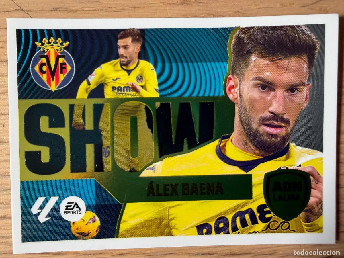 Football Stickers: 1 ADN LIGA SHOW BAENA VILLARREAL 24 25 2024 2025 LIGA EA SPORTS COLECCIONES ESTE SIN PEGAR STICKER