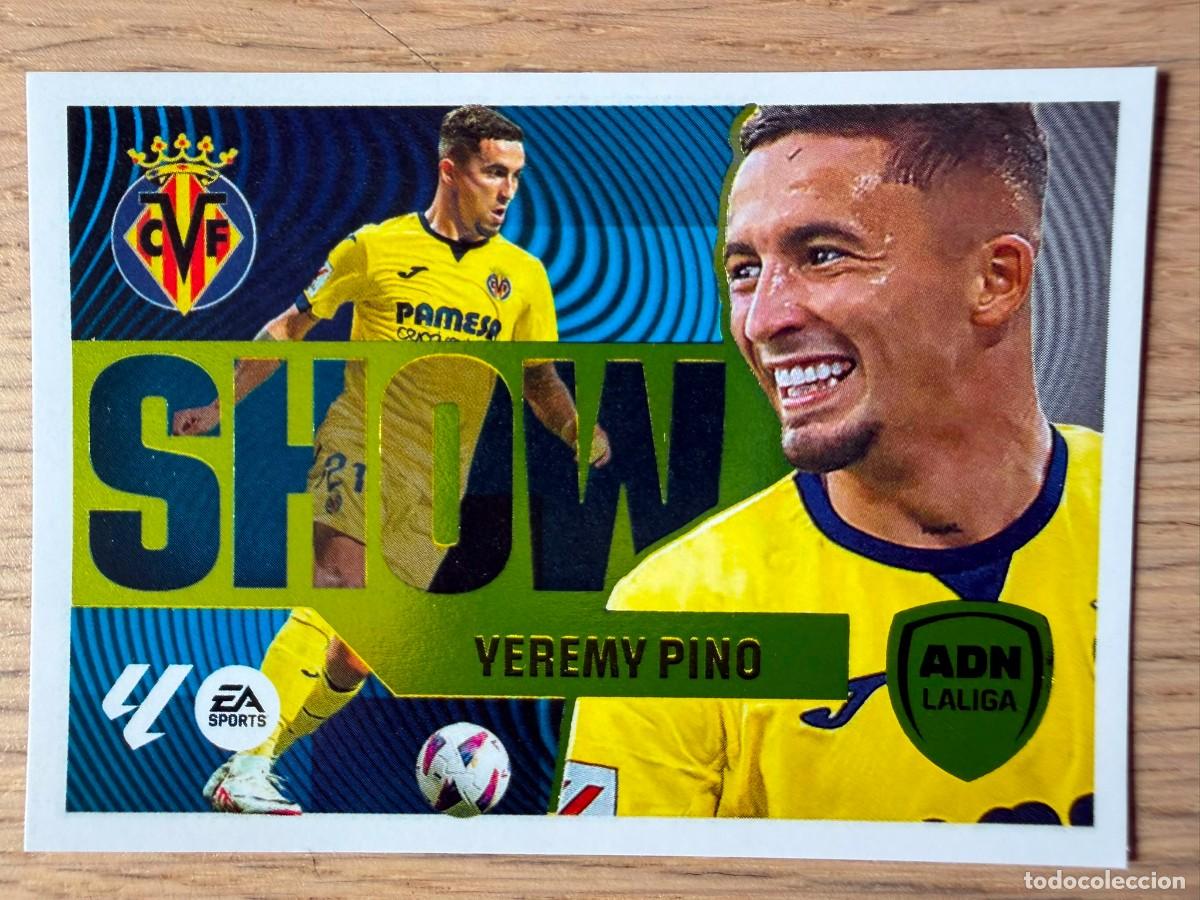 Cromos de f&uacute;tbol: 15 ADN LIGA SHOW YEREMY PINO VILLARREAL 24 25 2024 2025 LIGA EA SPORTS COLECCIONES ESTE SIN PEGAR