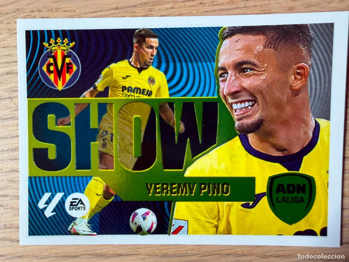 Cromos de f&uacute;tbol: 15 ADN LIGA SHOW YEREMY PINO VILLARREAL 24 25 2024 2025 LIGA EA SPORTS COLECCIONES ESTE SIN PEGAR