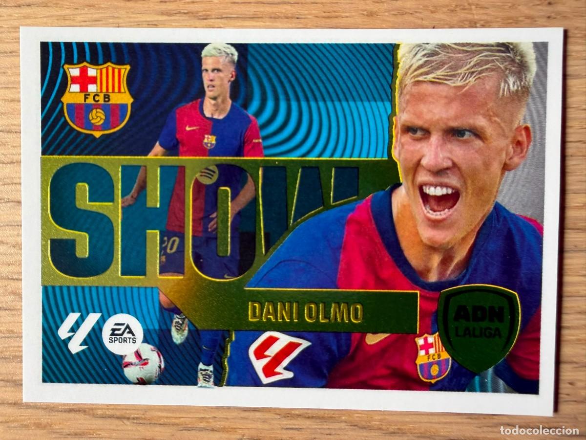 Cromos de f&uacute;tbol: 6 BIS ADN LIGA SHOW DANI OLMO BARCELONA 24 25 2024 2025 LIGA EA SPORTS COLECCIONES ESTE SIN PEGAR