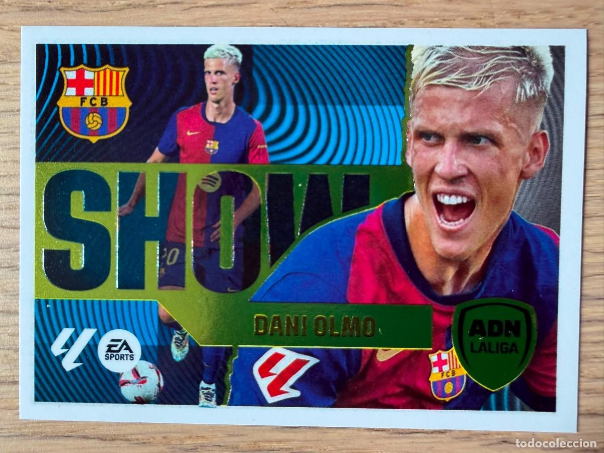 Cromos de f&uacute;tbol: 6 BIS ADN LIGA SHOW DANI OLMO BARCELONA 24 25 2024 2025 LIGA EA SPORTS COLECCIONES ESTE SIN PEGAR