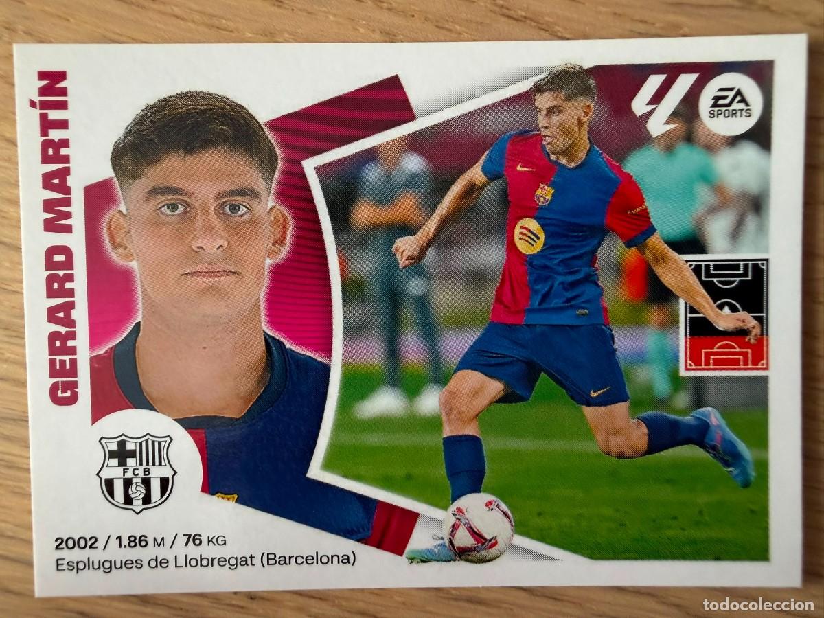 Cromos de f&uacute;tbol: 9 BIS GERARD MARTIN COLOCA BARCELONA 24 25 2024 2025 LIGA EA SPORTS COLECCIONES ESTE SIN PEGAR