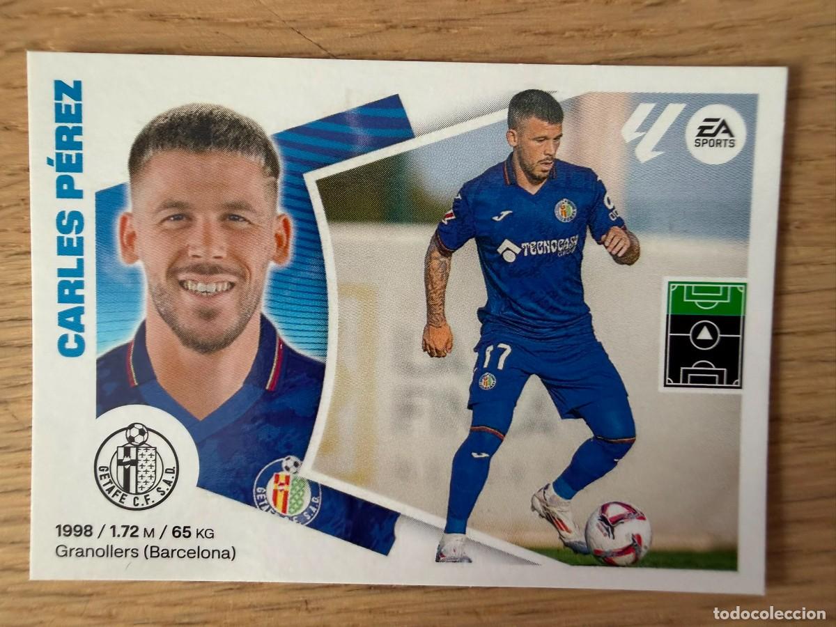 Cromos de f&uacute;tbol: FICHAJE 16 CARLES PEREZ GETAFE 24 25 2024 2025 LIGA EA SPORTS COLECCIONES ESTE SIN PEGAR STICKER