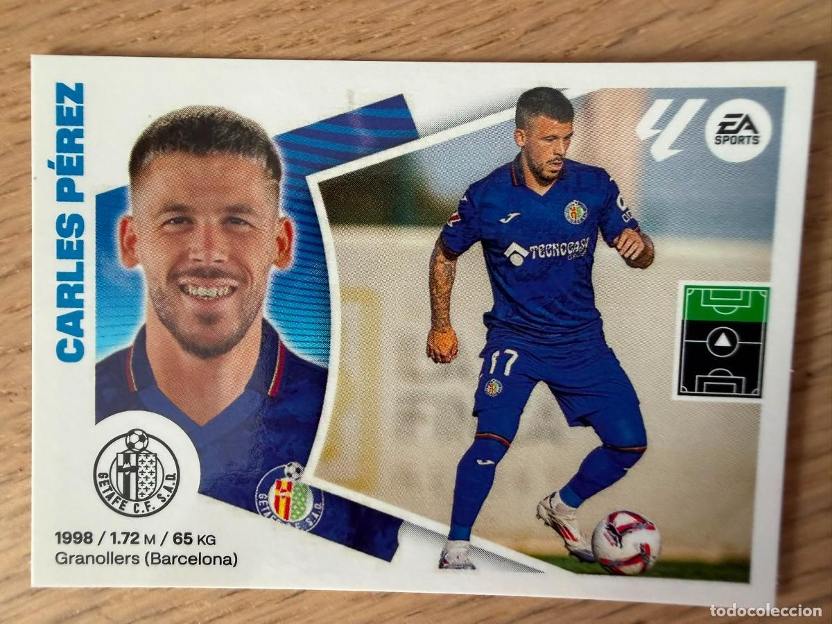 Cromos de f&uacute;tbol: FICHAJE 16 CARLES PEREZ GETAFE 24 25 2024 2025 LIGA EA SPORTS COLECCIONES ESTE SIN PEGAR STICKER