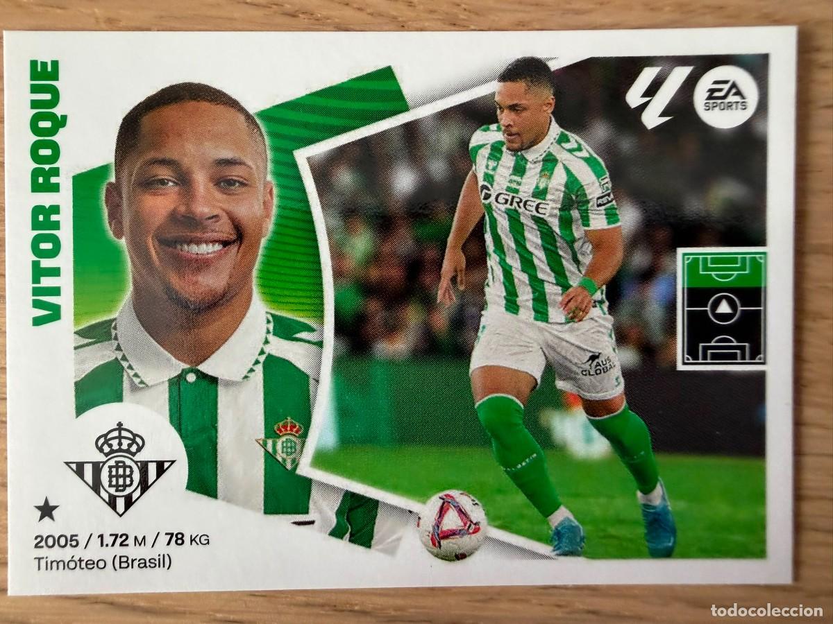 Figurine di Calcio: FICHAJE 47 VITOR ROQUE REAL BETIS 24 25 2024 2025 LIGA EA SPORTS COLECCIONES ESTE SIN PEGAR STICKER