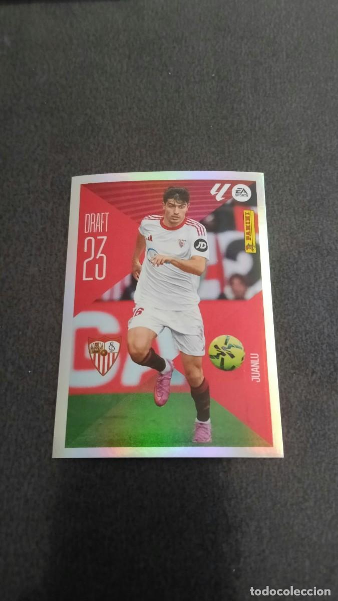 Cromos de f&uacute;tbol: Juanlu Draft 23 N&ordm; 14 Sevilla Ediciones Liga este 26 27 2026/2027
